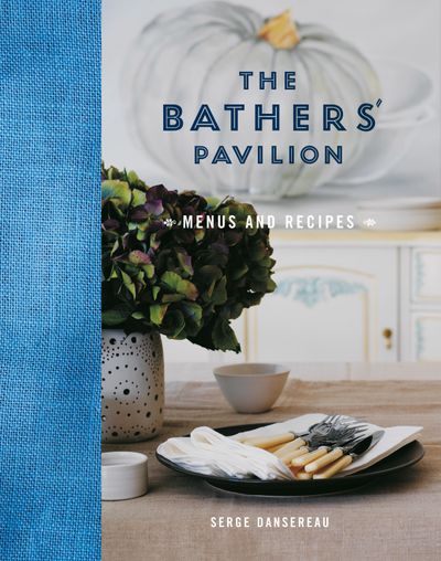 Bathers' Pavilion Menus and Recipes