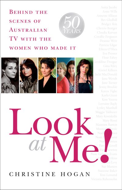 Look at Me: Behind the Scenes of Australian TV with the Women Who Made It