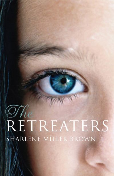 The Retreaters: A Novel