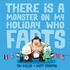 There Is A Monster On My Holiday Who Farts (Fart Monster and Friends)