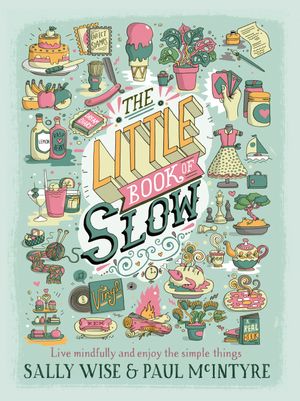 圖片 The Little Book of Slow: Live Mindfully and Enjoy the Simple Things