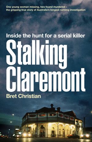 stalking-claremont-inside-the-hunt-for-a-serial-killer