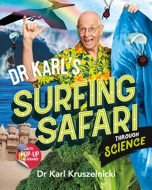 Dr Karl's Surfing Safari through Science :HarperCollins Australia