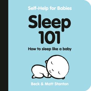 Sleep 101 :HarperCollins Australia