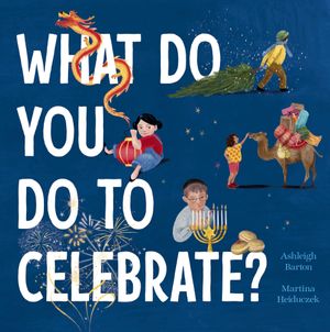 What Do You Do to Celebrate?
