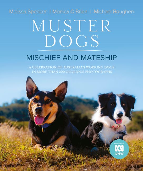 Muster Dogs :HarperCollins Australia