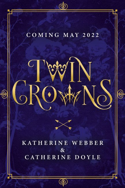 Twin Crowns (Twin Crowns, #1) by Catherine Doyle