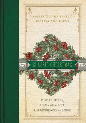 圖片 A Classic Christmas: A Collection Of Timeless Stories And Poems