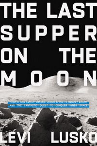 the-last-supper-on-the-moon