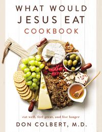 what-would-jesus-eat-cookbook