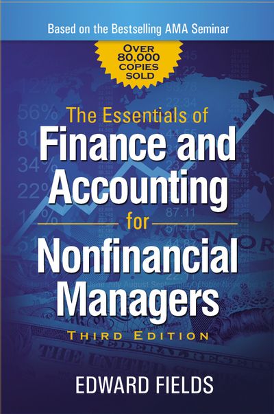 The Essentials Of Finance And Accounting For Nonfinancial Manag
