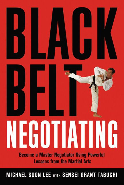 Black Belt Negotiating Become A Master Negotiator Using - 