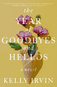 the-year-of-goodbyes-and-hellos