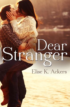 Dear Stranger (Novella)
