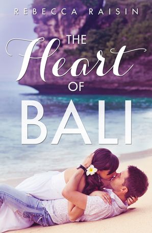 The Heart Of Bali (Novella)