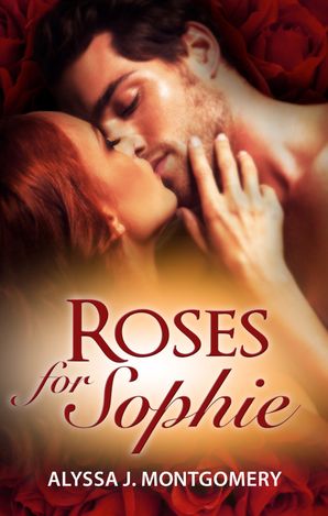 Roses For Sophie