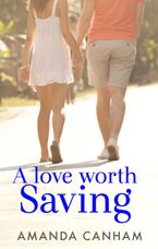 A Love Worth Saving