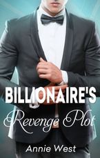 The Billionaire's Revenge Plot