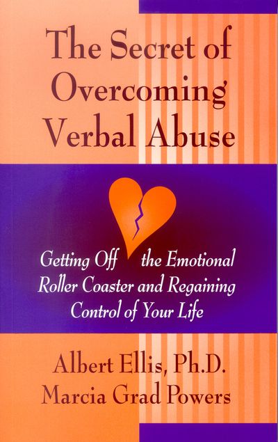 The Secret Of Overcoming Verbal Abuse