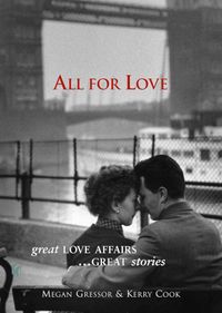 all-for-love-great-love-affairs-great-stories