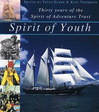 spirit-of-youth-thirty-years-of-the-spirit-of-adventure-trust