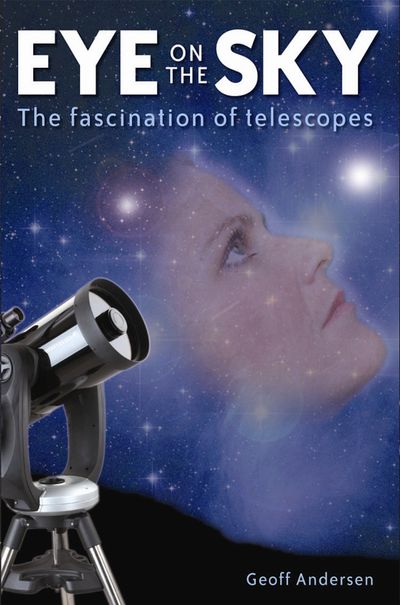 Eye on the Sky: The Fascination of Telescopes