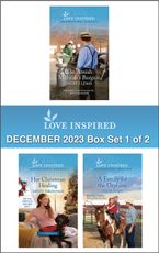 Love Inspired December 2023 Box Set - 1 of 2/The Amish Midwife's Bargain/Her Christmas Healing/A Family for the Orphans