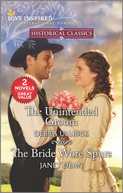 The Unintended Groom/The Bride Wore Spurs
