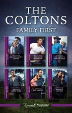 The Coltons - Family First Series/Colton's Secret Service/Rancher's Redemption/The Sheriff's Amnesiac Bride/Soldier's Secret Child/Baby's W