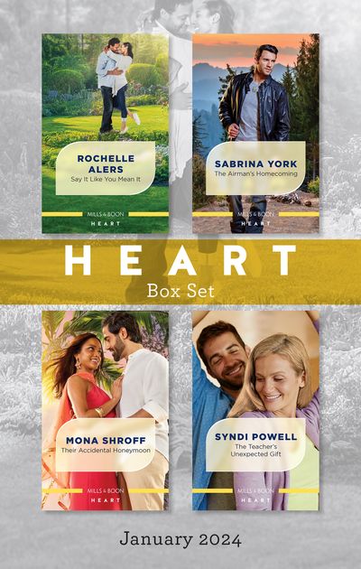 Heart Box Set Jan 2024/Say It Like You Mean It/The Airman's Homecoming/Their Accidental Honeymoon/The Teacher's Unexpected Gift