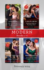 Modern Box Set 1-4 Feb 2024/His Last-Minute Desert Queen/Wedding Night In The King's Bed/A Vow To Redeem The Greek/The Bump In Their Forbidden