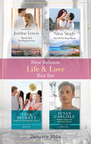 Life & Love New Release Box Set Jan 2024/Beauty And The Playboy Prince/Part Of His Royal World/A Daddy For The Midwife's Twins?/Second