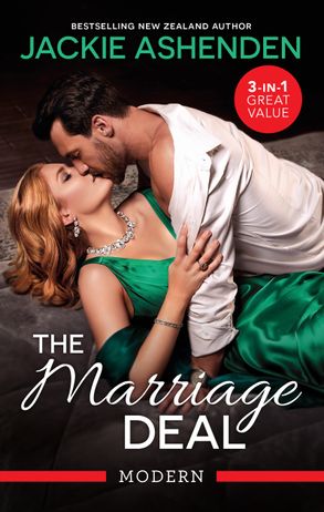 The Marriage Deal/Claiming His One-Night Child/Crowned At The Desert King's Command/The Spaniard's Wedding Revenge