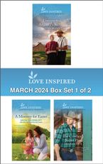Love Inspired March 2024 Box Set - 1 of 2/Unexpected Amish Protectors/A Mommy For Easter/The Cowboy's Secret Past