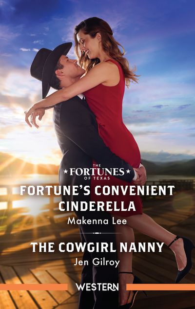 Fortune's Convenient Cinderella/The Cowgirl Nanny