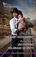Love Inspired Suspense Duo/The Baby Assignment/Uncovering Colorado Secrets