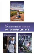 Love Inspired Suspense May 2024 - Box Set 1 of 2/Her Duty Bound Defender/Disappearance In Pinecraft/Yukon Wilderness Evidence