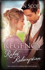 Regency Rakes' Redemption/Playing The Rake's Game/Breaking The Rake's Rules