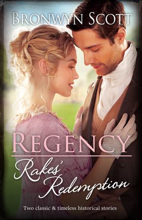 Regency Rakes' Redemption/Playing The Rake's Game/Breaking The Rake's Rules