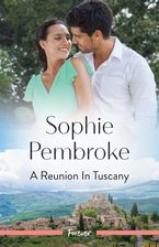 A Reunion In Tuscany