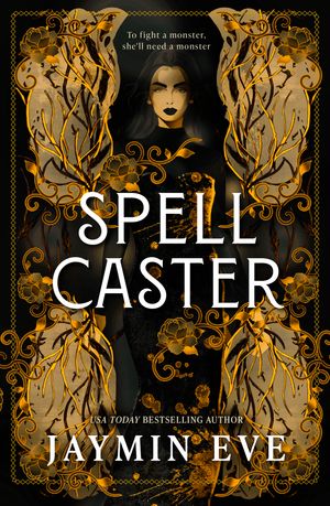 spellcaster-an-intense-enemies-to-lovers-romantasy-with-steamy-heat-magical-creatures-fast-pacing-and-stakes-that-will-keep-you-hooked