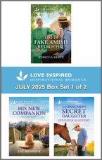 Their Fake Amish Betrothal/His New Companion/The Rancher's Secret Daughter