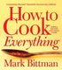 How to Cook Everything-Completely Revised Twentieth Anniversary Edition