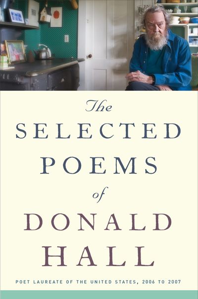 Selected Poems Of Donald Hall, The