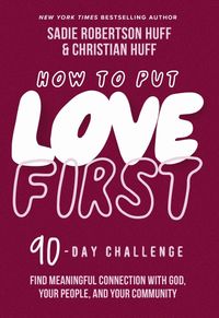 how-to-put-love-first