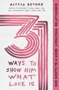 31-ways-to-show-him-what-love-is