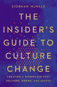 insiders-guide-to-culture-change