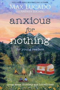 anxious-for-nothing-young-readers-edition