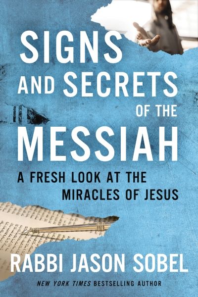 Signs And Secrets Of The Messiah