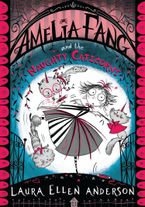 Amelia Fang and the Naughty Caticorns (The Amelia Fang Series ...